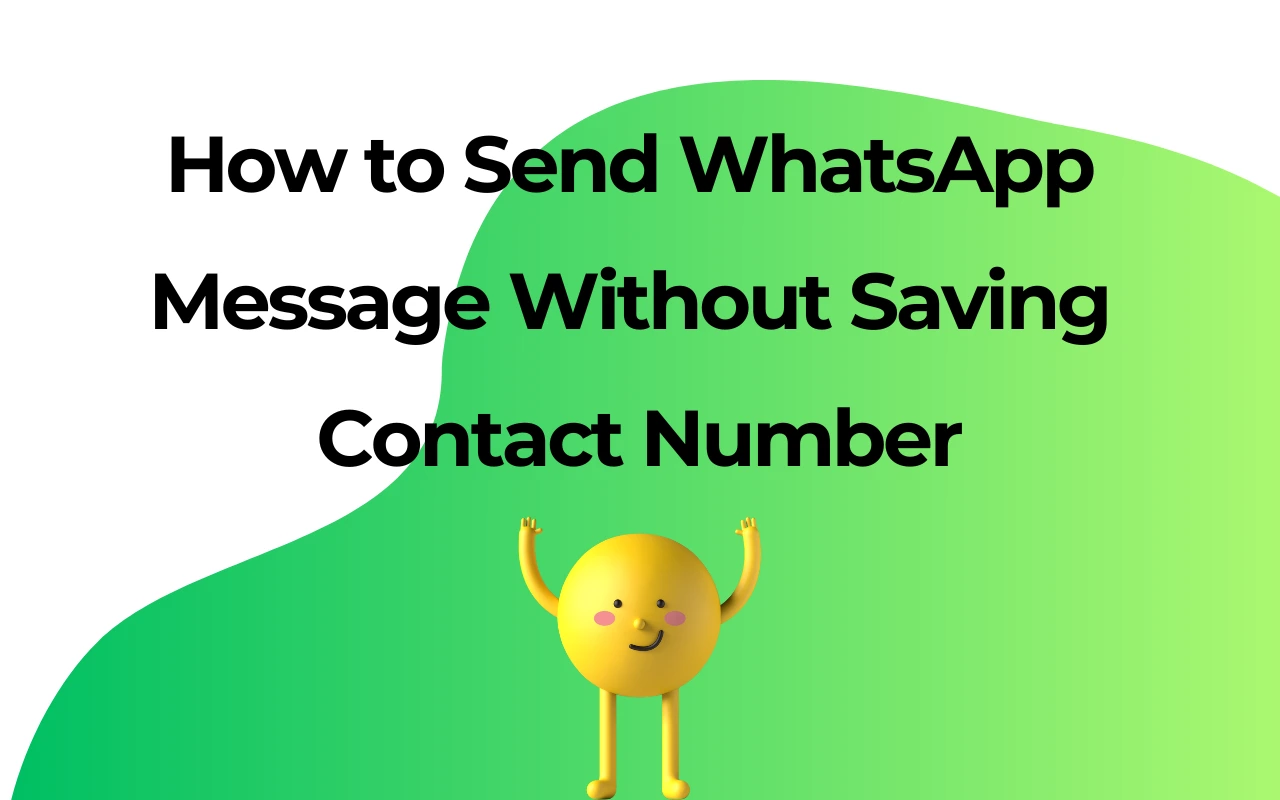 Como Enviar Mensagens no WhatsApp Sem Salvar o Número de Contato (11 Formas Fáceis)